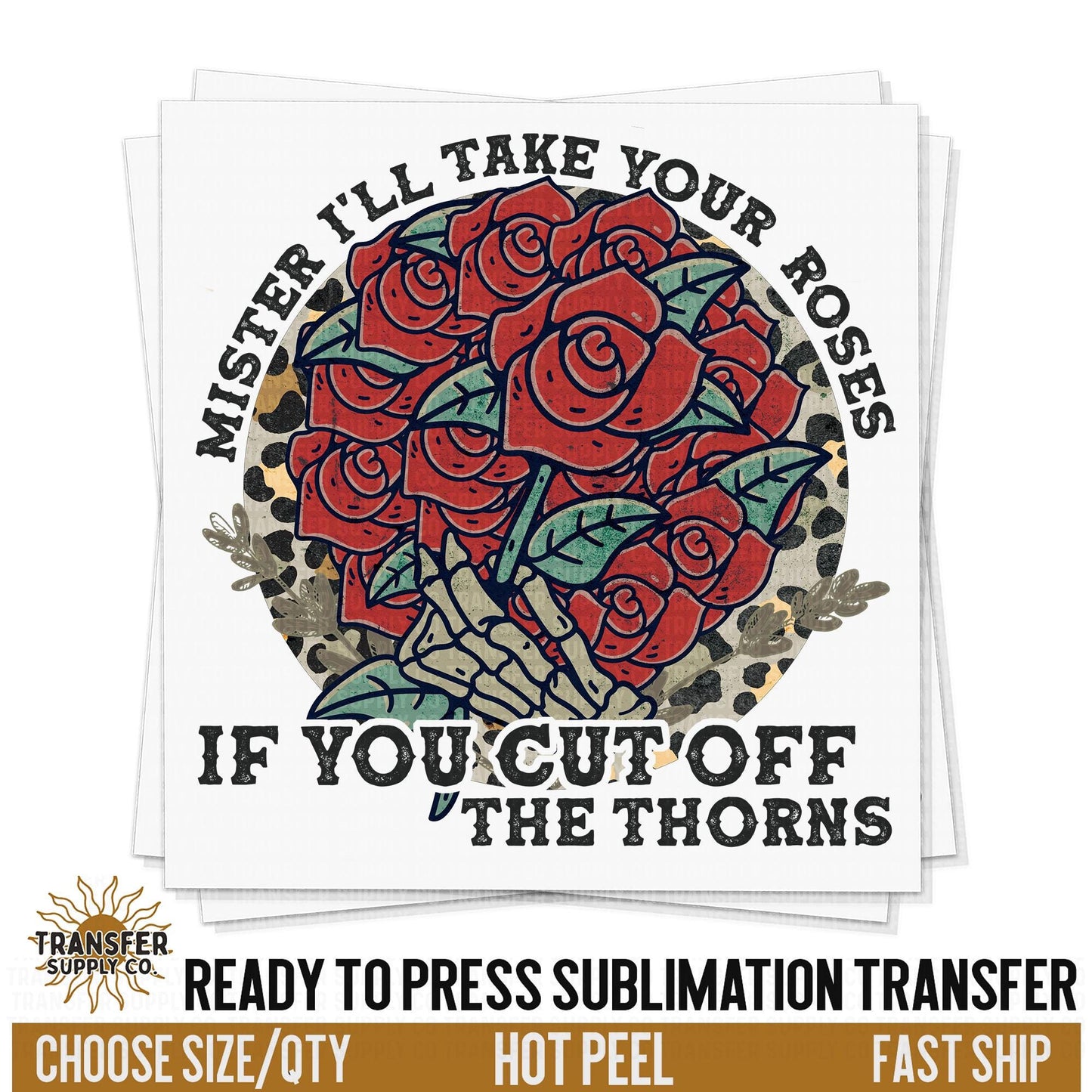 Mister I'll Take Your Roses Western Country, Ready To Press Sublimation Transfers, Ready To Press Transfers,Sublimation Prints