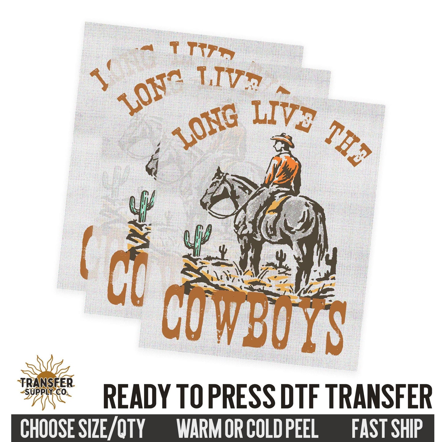 Long Live The Cowboys, Western Ready To Press DTF Transfer, Dtf Transfer Print, Printed Dtf Transfer, Dtf Film Transfer