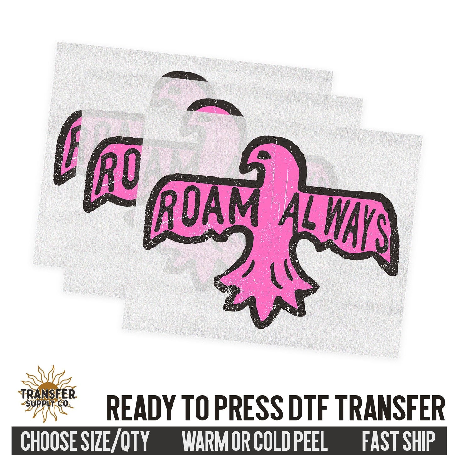Roam Always, Western Thunderbird, Western Ready To Press DTF Transfer, Dtf Transfer Print, Printed Dtf Transfer, Dtf Film Transfer