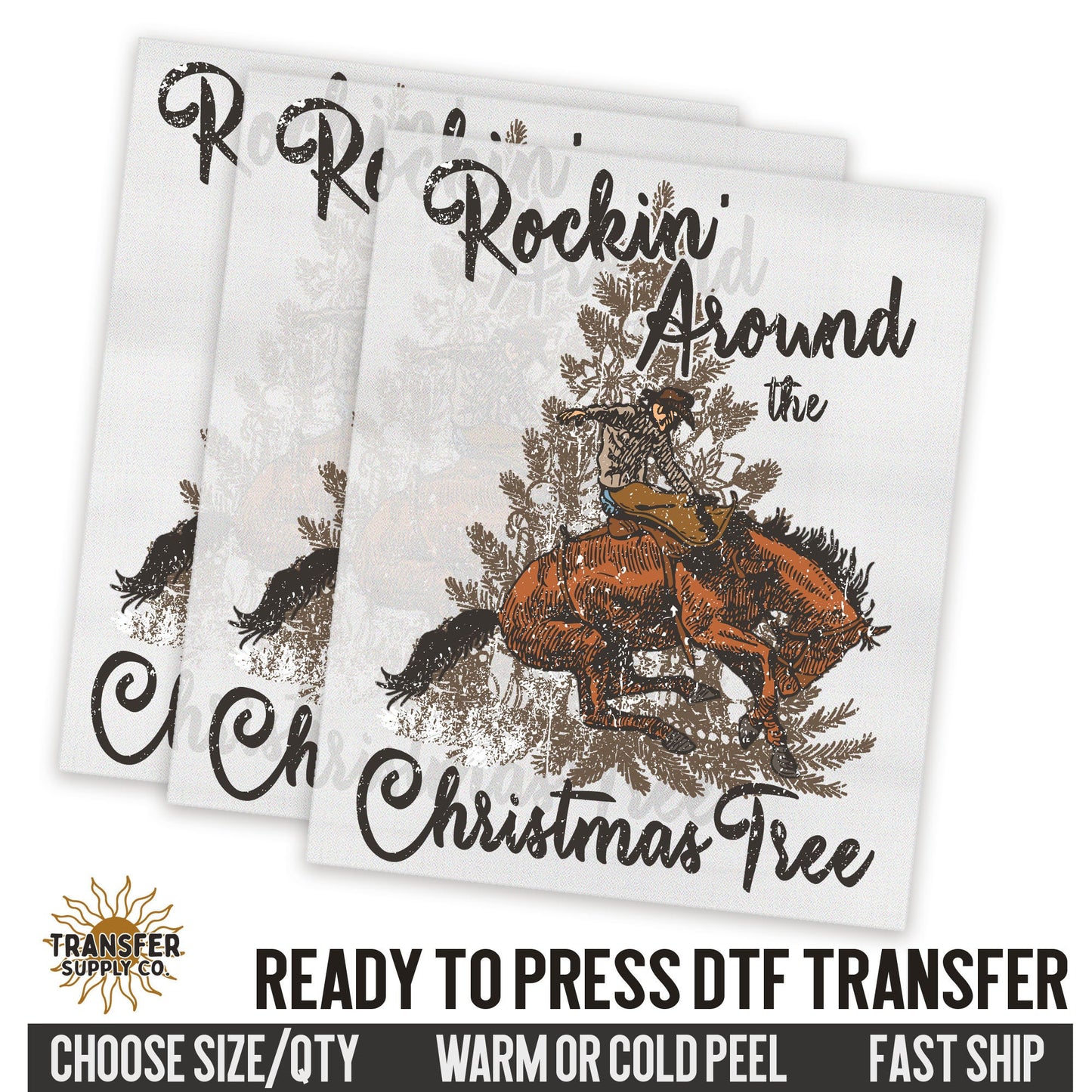 Rockin Around Christmas Tree, Western Christmas, Ready To Press DTF Transfers, Ready To Press DTF Film Transfers, Western DTF Transfers