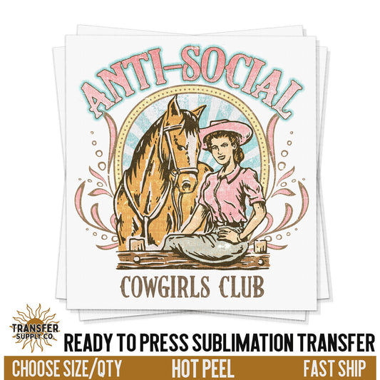 Anti-Social Cowgirls Club, Western Retro Transfer, READY TO PRESS Sublimation Transfer, Sublimation Transfer, Western Sublimation Print