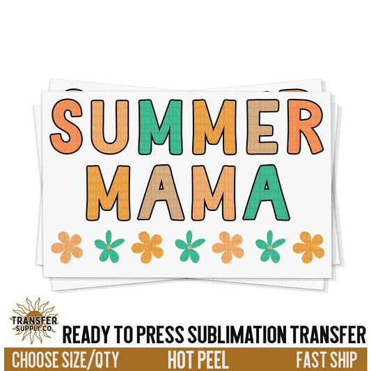 Summer Mama Sublimation Transfer, Trendy Ready To Press Sublimation Transfers, Sublimation Prints, Sublimation Transfers