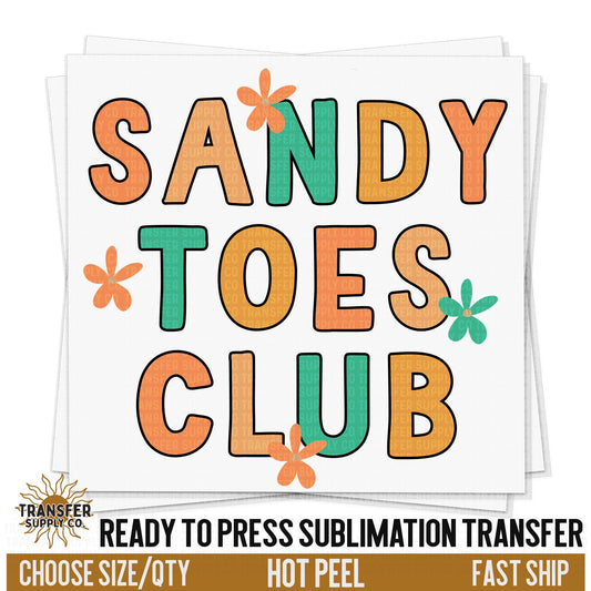 Sandy Toes Club Sublimation Transfer,  Trendy Ready To Press Sublimation Transfers, Sublimation Prints, Sublimation Transfers