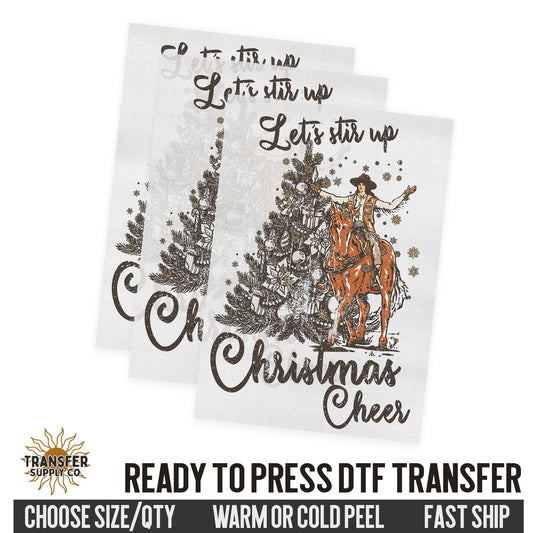 Let's Stir Up Christmas Cheer, Cowgirl Western Christmas, Ready To Press DTF Transfers, Ready To Press DTF Film Transfer, DTF Transfer