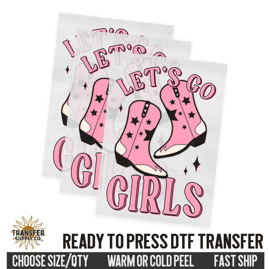 Let's Go Girls, Wedding Concert Bachelorette, Country Music Western Ready To Press DTF Transfer | Dtf Transfer Prints, Printed Dtf Transfers
