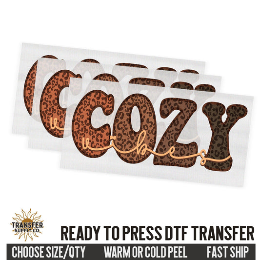 Cozy Vibes, Ready To Press DTF Transfer, Dtf Transfer Print, Printed Dtf Transfer, Transfer Ready To Press