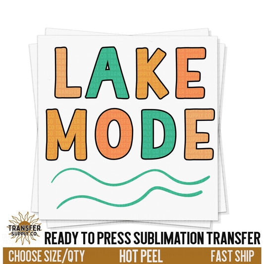 Lake Mode Sublimation Transfer,  Trendy Ready To Press Sublimation Transfers, Sublimation Prints, Sublimation Transfers