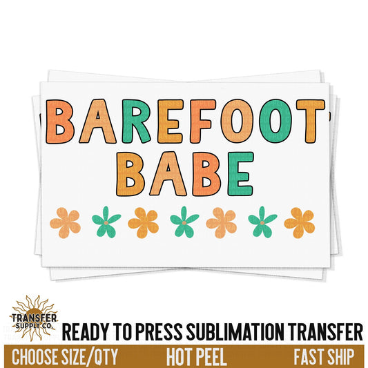 Barefoot Babe Sublimation Transfer,  Trendy Ready To Press Sublimation Transfers, Sublimation Prints, Sublimation Transfers