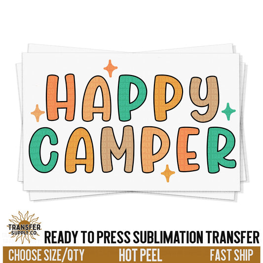 Happy Camper Sublimation Transfer, Trendy Ready To Press Sublimation Transfers, Sublimation Prints, Sublimation Transfers