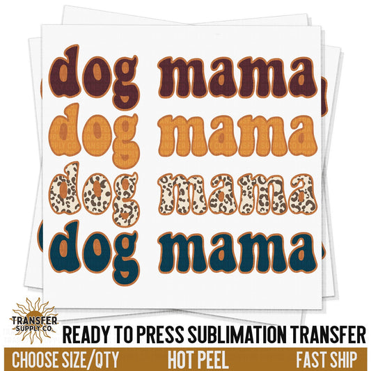 Dog Mama Leopard Print Shirt Sublimation Print, Retro Sublimations, Ready To Press Sublimation Transfers, RTP Transfers, Sublimation Prints