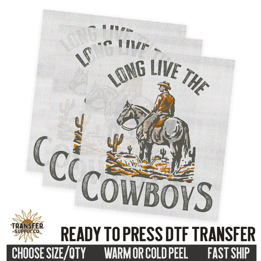 Long Live The Cowboys, Western Ready To Press DTF Transfer, Dtf Transfer Print, Printed Dtf Transfer, Dtf Film Transfer