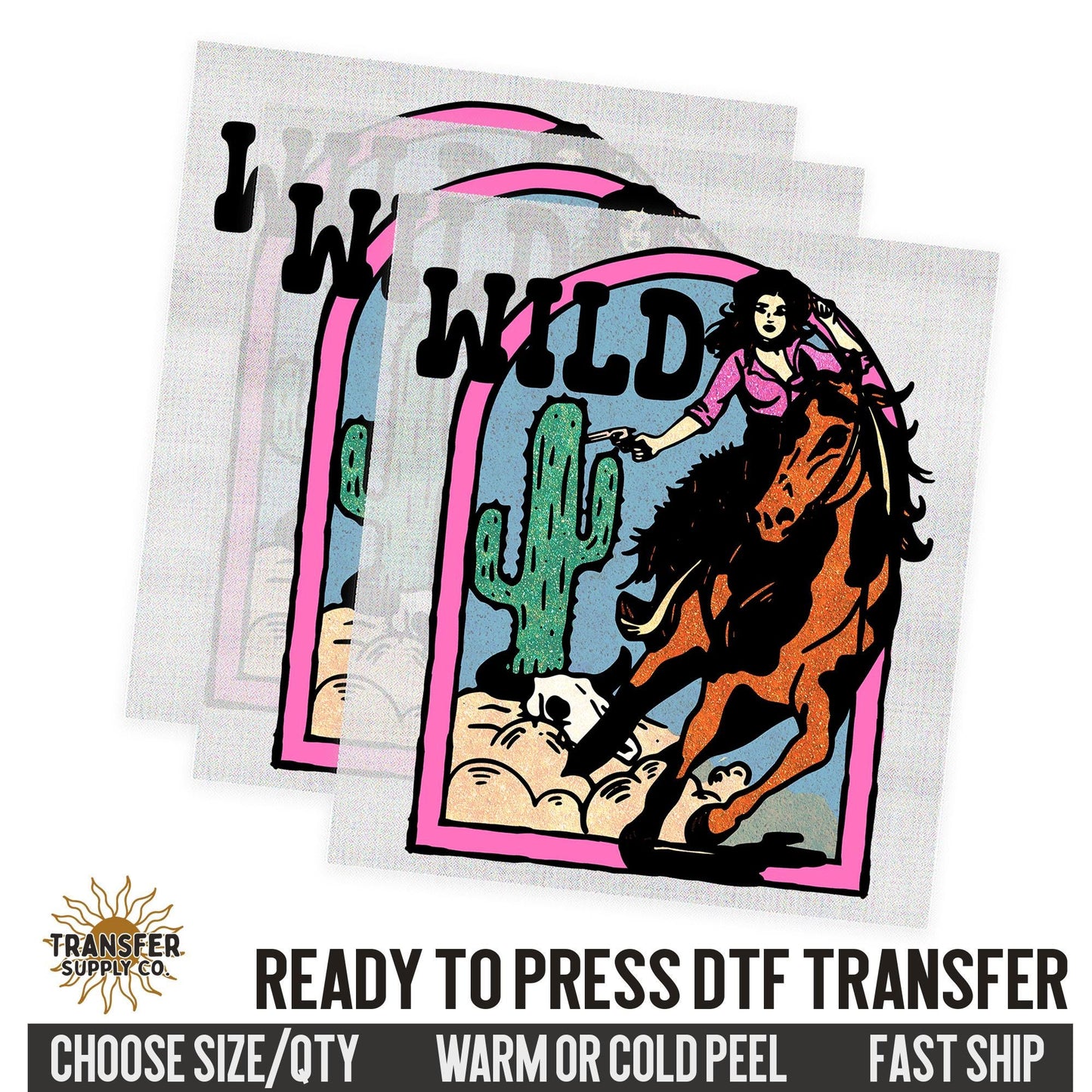 Wild Cowgirl, Western Ready To Press DTF Transfer, Dtf Transfer Print, Printed Dtf Transfer, Dtf Film Transfer