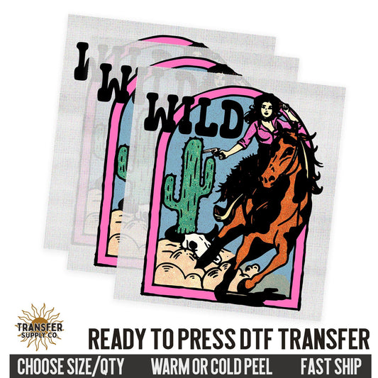 Wild Cowgirl, Western Ready To Press DTF Transfer, Dtf Transfer Print, Printed Dtf Transfer, Dtf Film Transfer