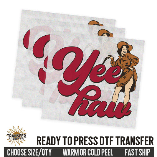 Yeehaw Cowgirl, Western Ready To Press DTF Transfer, Dtf Transfer Print, Printed Dtf Transfer, Dtf Film Transfer