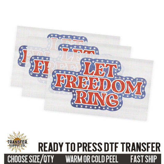 Let Freedom Ring, 4th of July Western, Ready To Press DTF Transfers, Ready To Press DTF Film Transfers, Western DTF Transfers