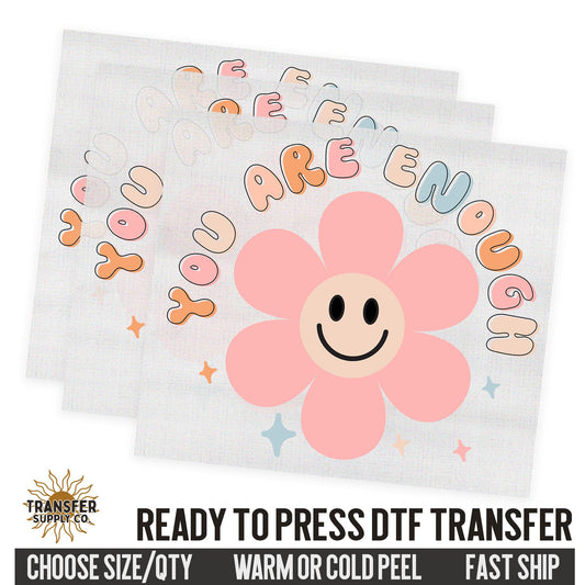 You Are Enough Pink Flower, Retro Ready To Press DTF Transfer, Dtf Transfer Print, Printed Dtf Transfer, Transfer Ready To Press
